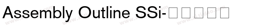 Assembly Outline SSi字体转换